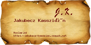 Jakubecz Kasszián névjegykártya